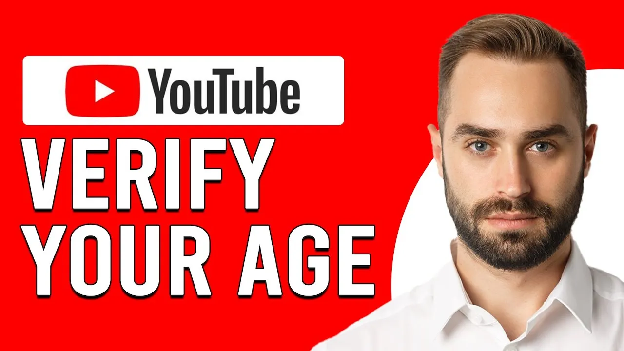 How to Confirm Your Age on YouTube for Full Access to Features