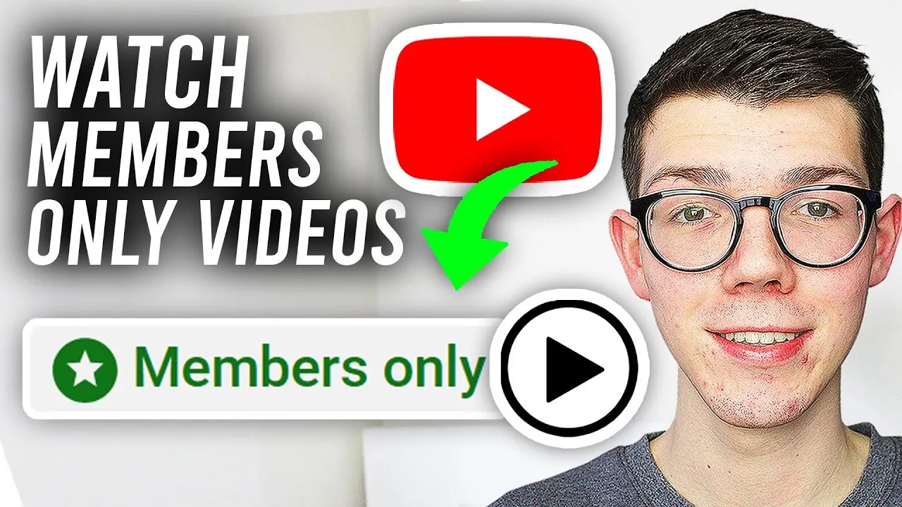 How to Watch Members-Only Videos on YouTube Without a Subscription