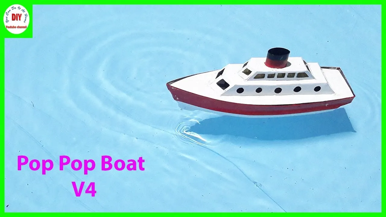 How To Make A Boat Models  Pop Pop Boat V4  Do It Yourself  YouTube