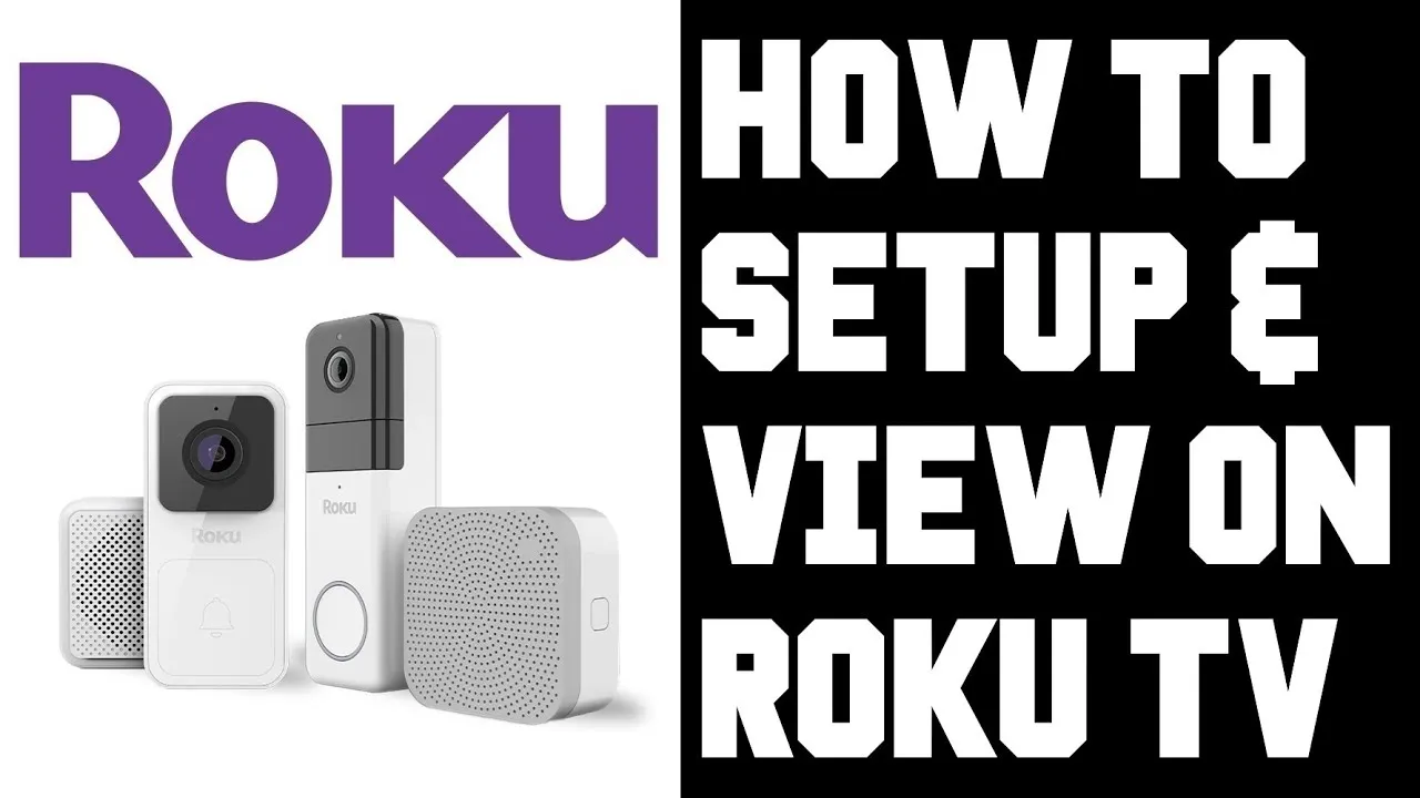 How To Setup Roku Video Doorbell on Roku TV  View Roku Video Camera 