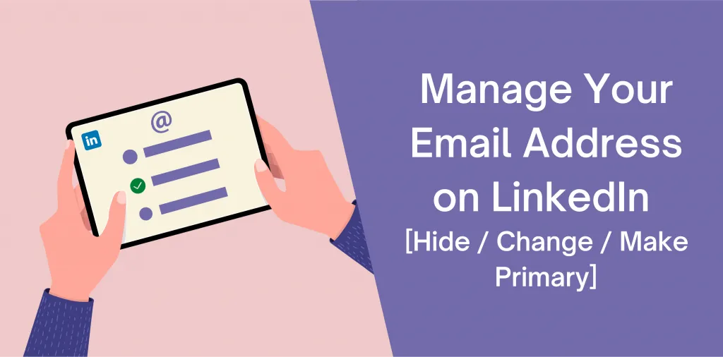 How to Change Your Email Address on LinkedIn