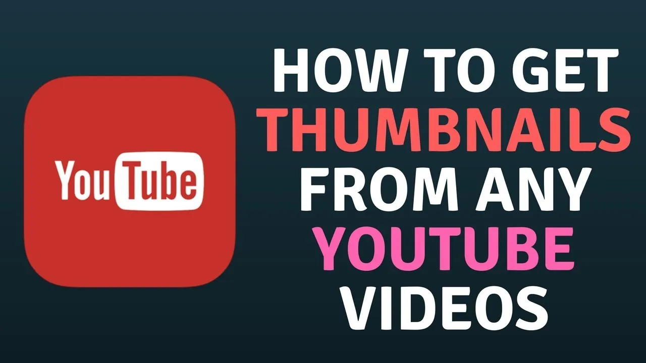 How to View and Download Thumbnails on YouTube