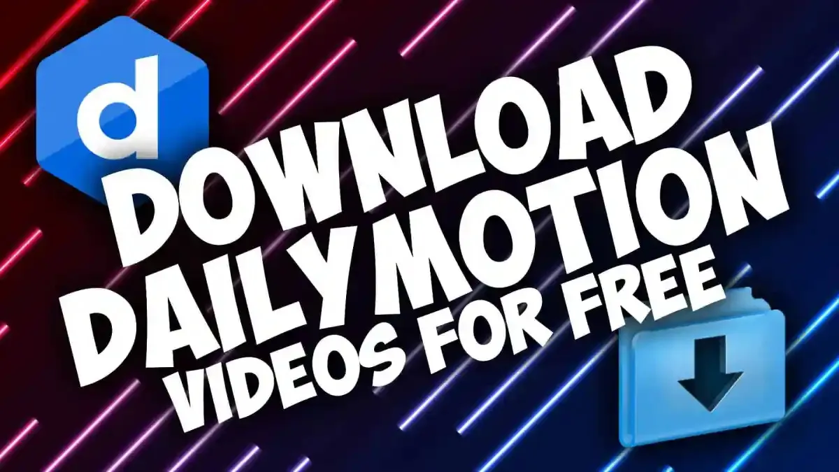 How To Download Dailymotion Videos An Ultimate Guide  Robotsnet