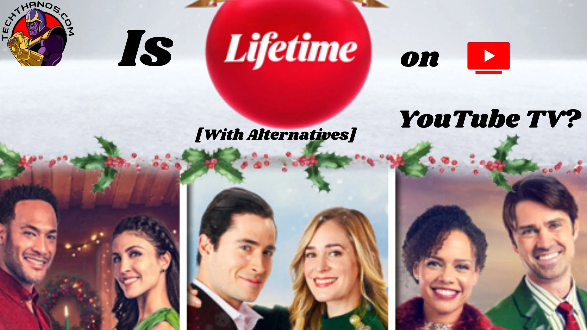 Is Lifetime on YouTube TV With Alternatives  Tech Thanos