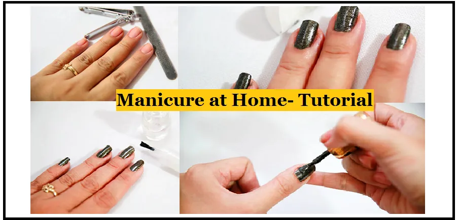 How to do a Perfect Manicure at Home Tutorial Step by Step