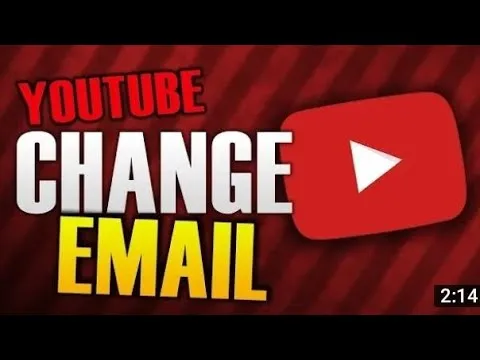 How to Change your Youtube Email Address  YouTube