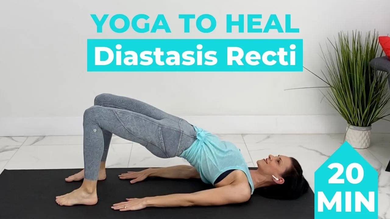 Diastasis Recti Yoga with Postpartum Diastasis Recti Exercises  20 