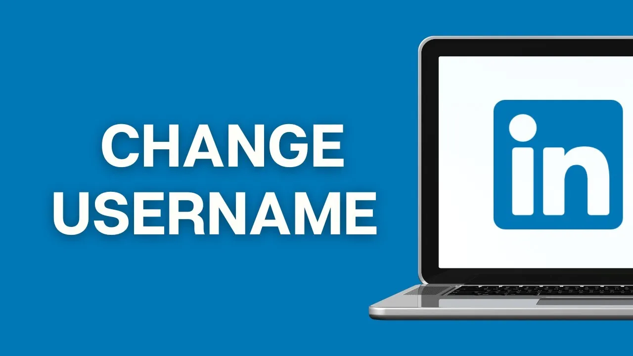 How to Change Your Name on LinkedIn – A Complete Guide to Profile Name Modifications