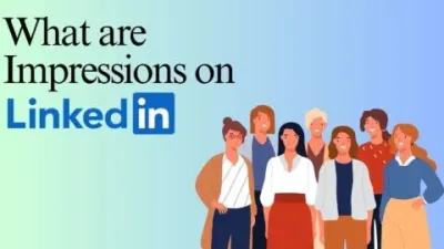 Understanding Impressions on LinkedIn for Content Creators