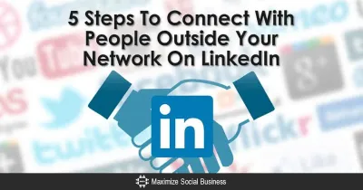 How to Connect with People on LinkedIn Networking Tips