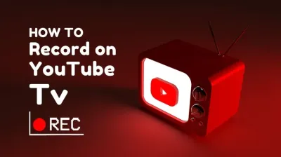 How to Record Live TV on YouTube TV