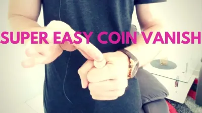 How to Vanish a Coin in Your Hand with a Simple Magic Trick for Beginners