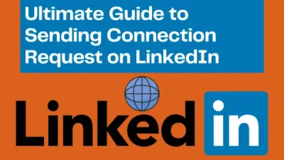 Mastering the Art of Sending a LinkedIn Connection Request