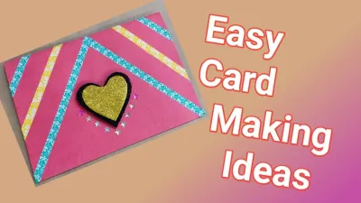 Easy Card Making: A Simple Crafting Tutorial