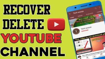 How to Retrieve Your YouTube Account and Recover Access to Your Channel