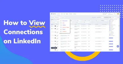 How to View Connections on LinkedIn to Manage Your Network