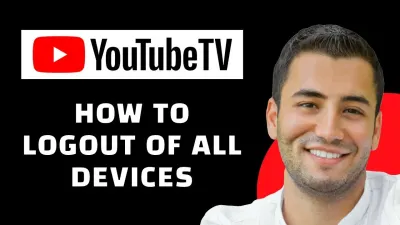 Steps to Log Out of YouTube TV on All Devices