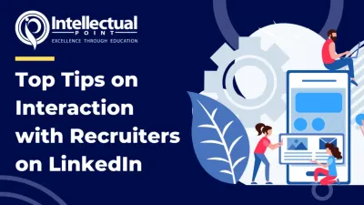 Effective Strategies for Connecting with Recruiters on LinkedIn to Enhance Your Job Search