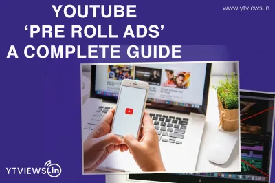 How to Use an Existing YouTube Video as a Pre-Roll Ad