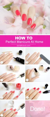 How to Do Manicure at Home with a Step-by-Step Tutorial for Perfect Nails