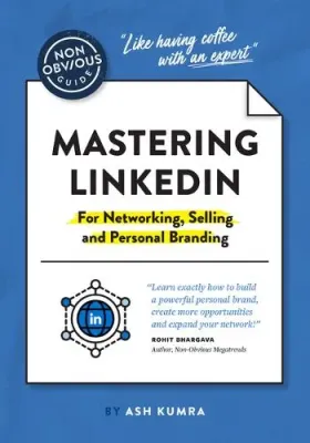 Mastering LinkedIn for Networking and Career Growth