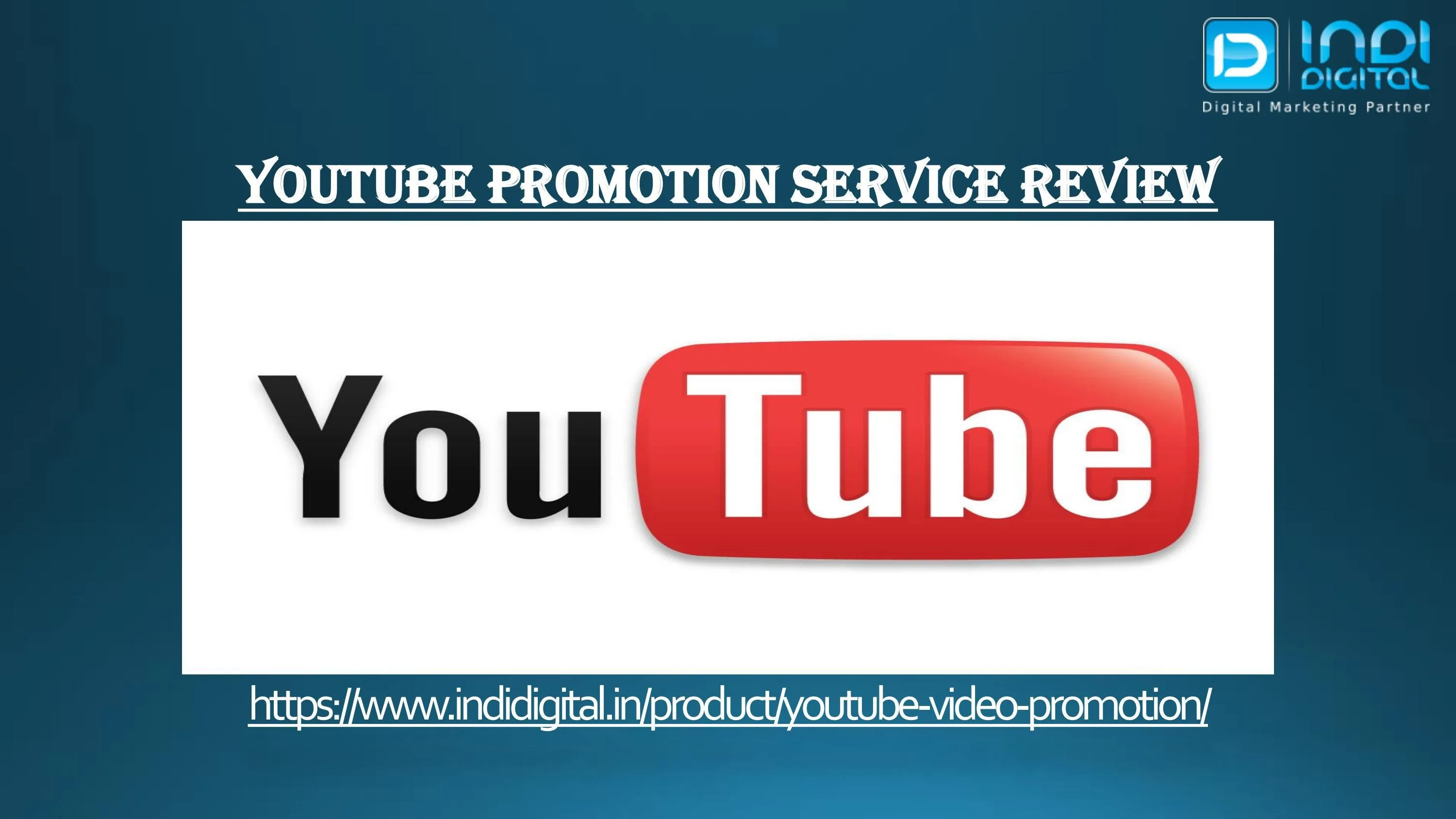 Choose the best YouTube promotion service review by twitterverification 