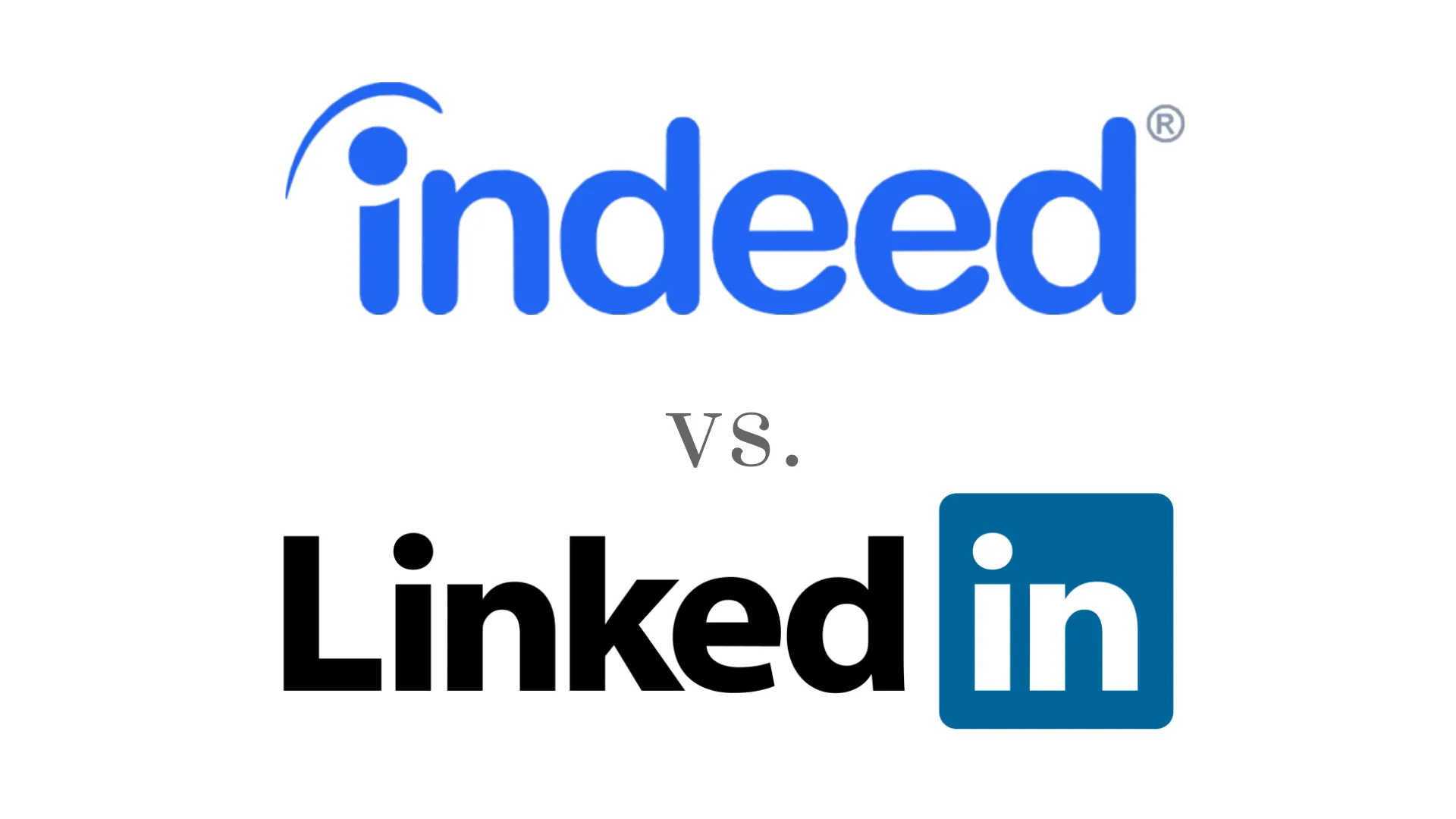 Choosing Between LinkedIn and Indeed Which One Fits Your Needs Better