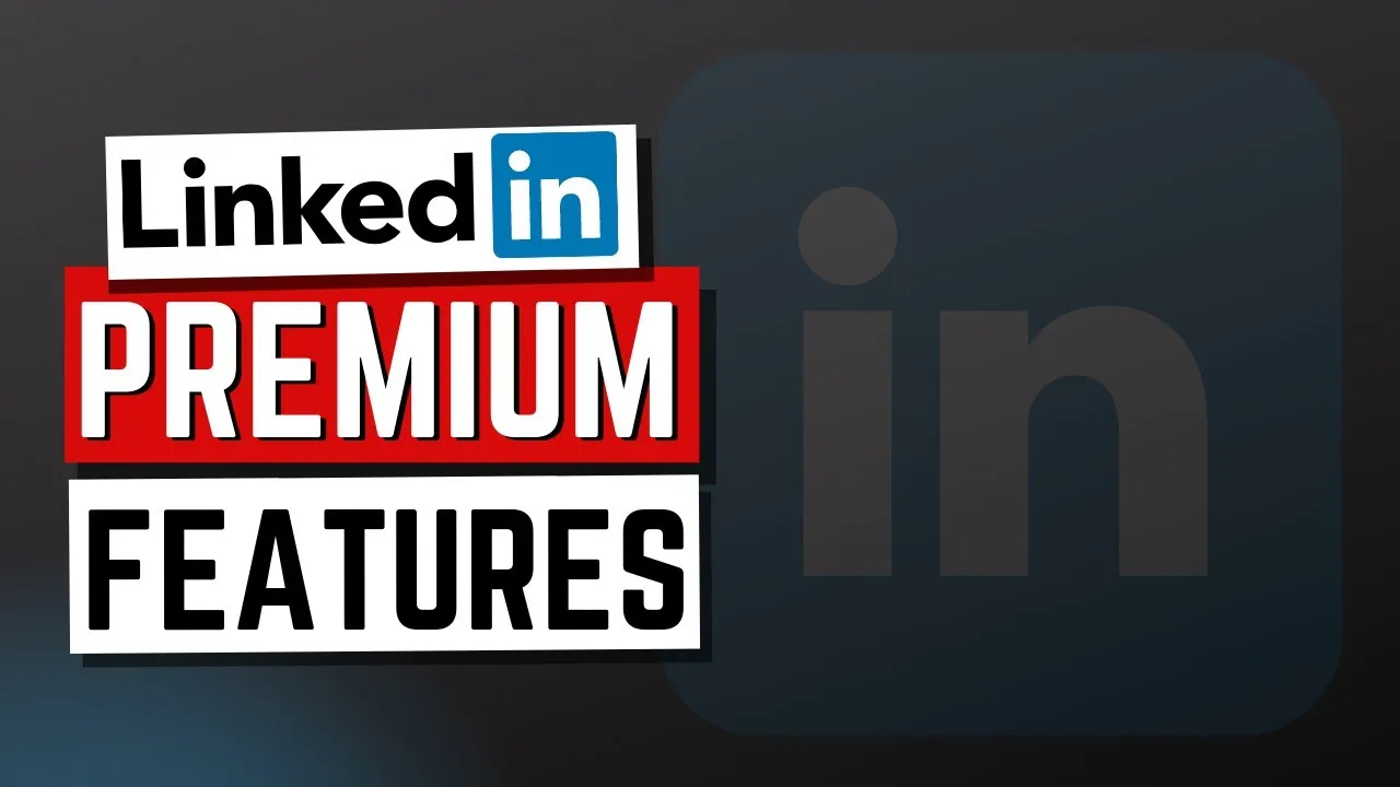 Understanding LinkedIn Premium Features and How to Spot Them