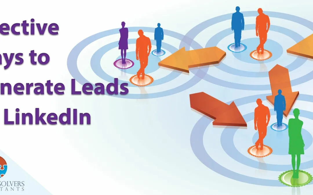 Effective Strategies for Extracting LinkedIn Contacts to Enhance Lead Management