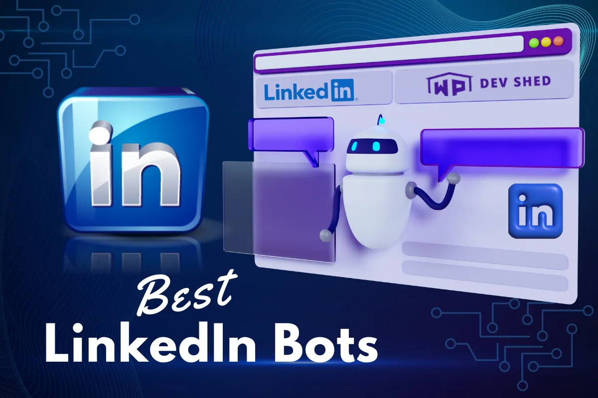 Understanding LinkedInâs Bots and Their Impact on Your Experience