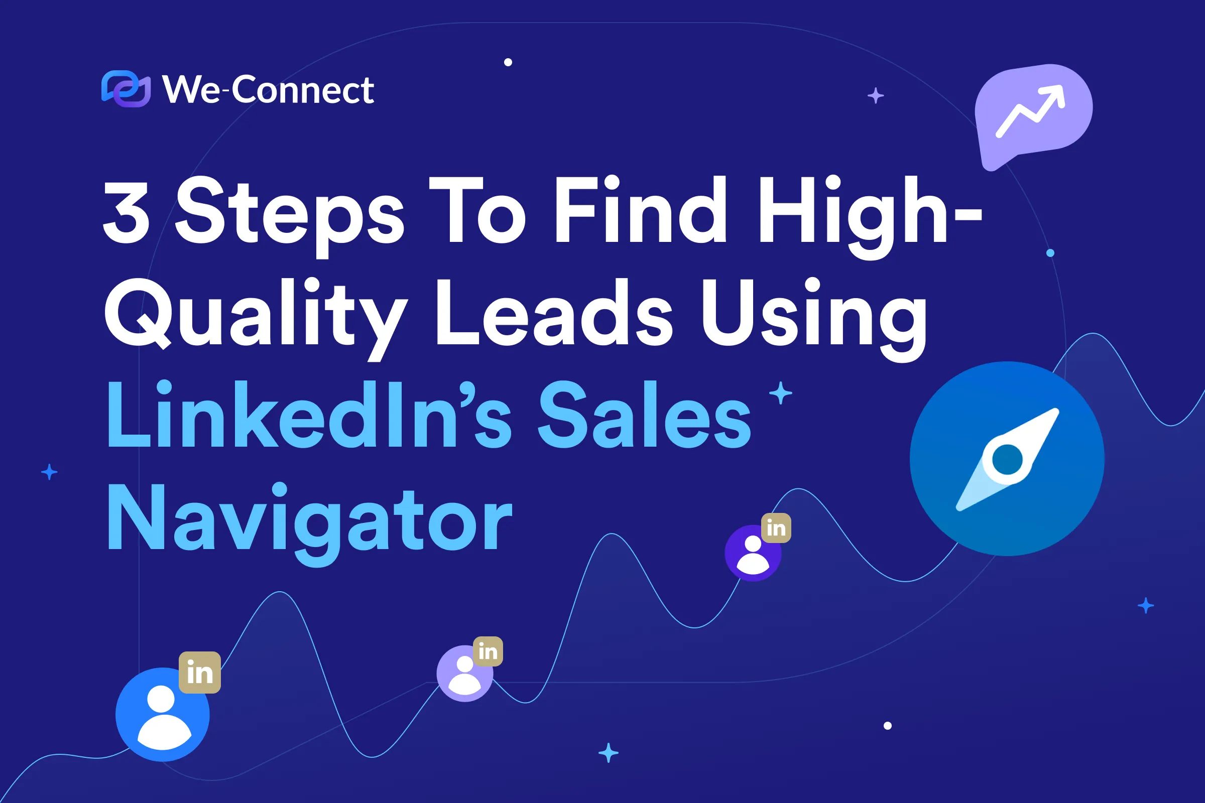 Mastering LinkedIn Sales Navigator for Effective Lead Generation