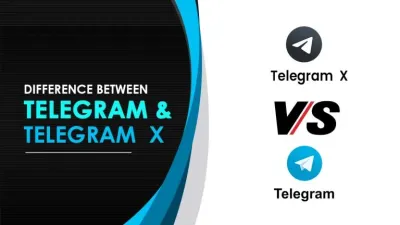 Understanding the Key Differences Between Telegram and Telegram X