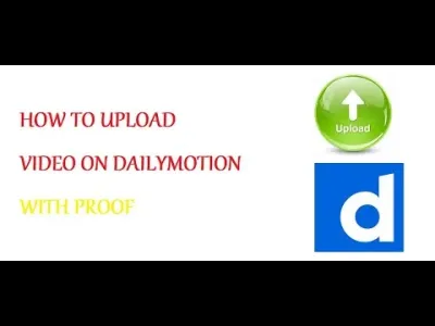 How to Upload Long Videos on Dailymotion Without Restrictions
