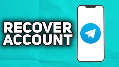 Quick and Easy Ways to Recover Your Telegram Account