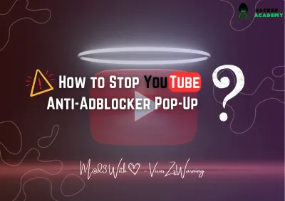 Blocking the YouTube Ad Blocker Pop-Up Effectively