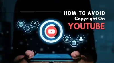 Avoiding Copyright Issues on YouTube Best Practices for Creators