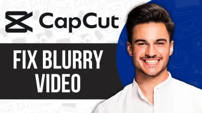 Fixing Blurry CapCut Videos on YouTube