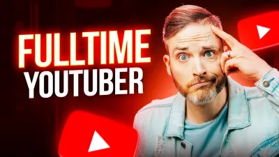 When Can You Become a Full-Time YouTuber