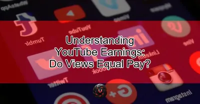 Understanding YouTube Earnings for 12000 Views