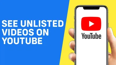 Discovering Unlisted YouTube Videos and Accessing Hidden Content