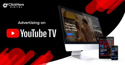 How to Advertise on YouTube TV for Marketers