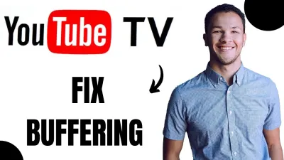 How to Fix YouTube TV Buffering Issues for a Smooth Streaming Experience