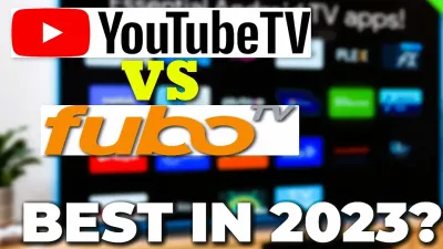 Is FuboTV Superior to YouTube TV? A Comprehensive Analysis of Features