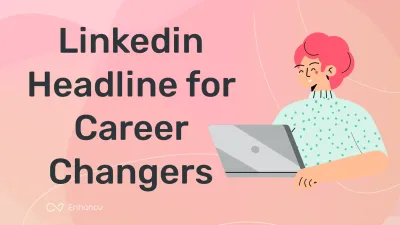 Crafting an Effective LinkedIn Headline for Career Advancement