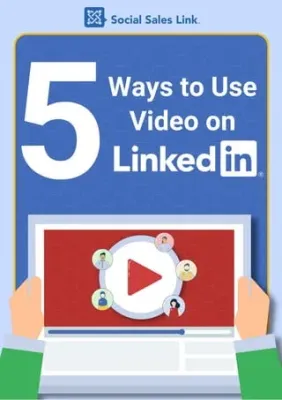 How to Effectively Share Videos on LinkedIn