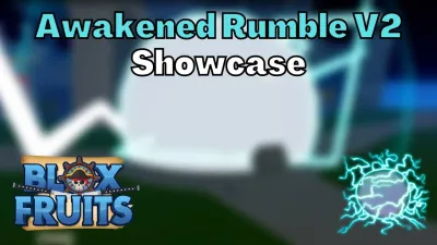 Awakening Rumble in Blox Fruits and Discovering New Features and Abilities