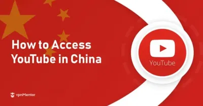 Is YouTube Accessible in China?