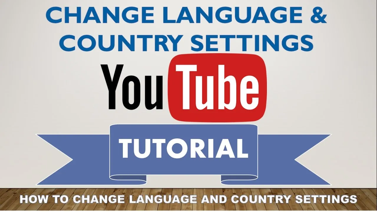 How to Change Your YouTube Country Setting