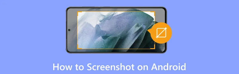 How to Take a Screenshot on Your Android Phone and Tablet