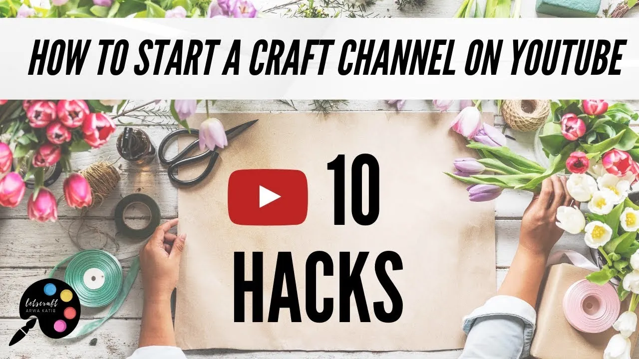 How to Start a DIYCraft Youtube Channel   Youtube Tips for Beginners 